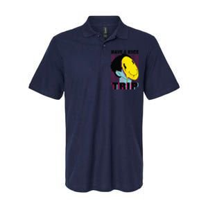 Have A Nice Trip Smiley Softstyle Adult Sport Polo