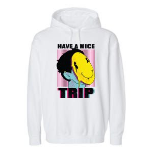 Have A Nice Trip Smiley Garment-Dyed Fleece Hoodie