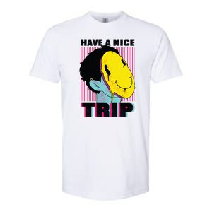 Have A Nice Trip Smiley Softstyle CVC T-Shirt