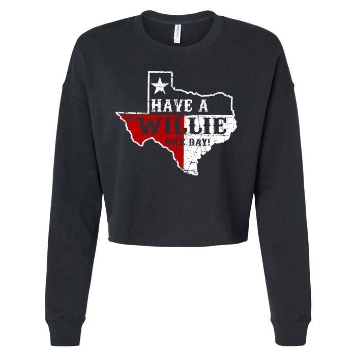 Have A Willie Nice Day Cropped Pullover Crew