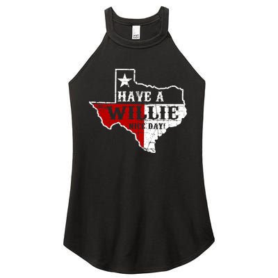 Have A Willie Nice Day Women's Perfect Tri Rocker Tank