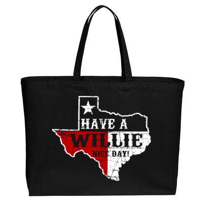 Have A Willie Nice Day Cotton Canvas Jumbo Tote