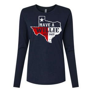 Have A Willie Nice Day Womens Cotton Relaxed Long Sleeve T-Shirt