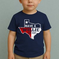 Have A Willie Nice Day Toddler T-Shirt