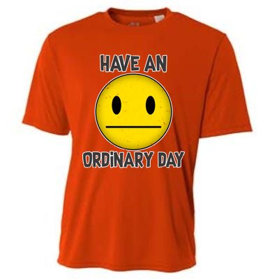 Have an Ordinary Day Cooling Performance Crew T-Shirt