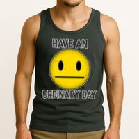 Have an Ordinary Day Tank Top