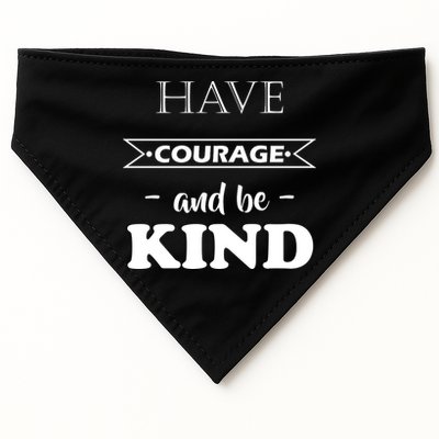 Have Courage And Be Kind USA-Made Doggie Bandana