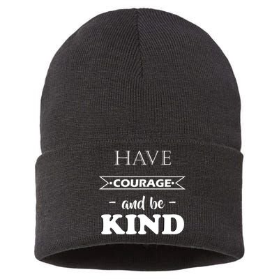 Have Courage And Be Kind Sustainable Knit Beanie