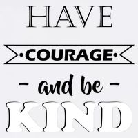 Have Courage And Be Kind Garment-Dyed Sweatshirt