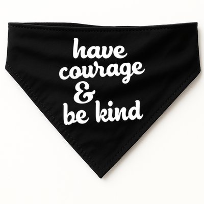 Have Courage Be Kind Kindness USA-Made Doggie Bandana