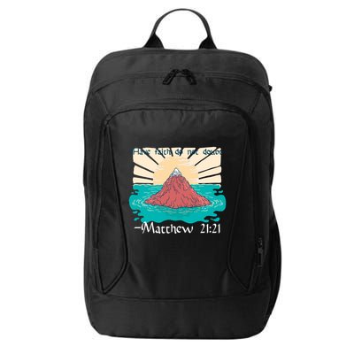Have Faith Do Not Doubt Matthew 21:21 City Backpack