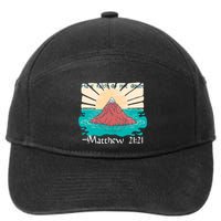 Have Faith Do Not Doubt Matthew 21:21 7-Panel Snapback Hat