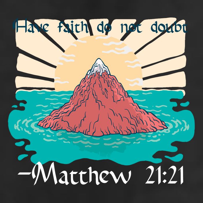 Have Faith Do Not Doubt Matthew 21:21 Tumbler