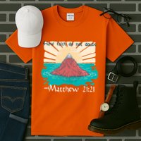 Have Faith Do Not Doubt Matthew 21:21 Tall T-Shirt