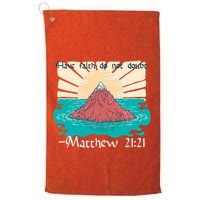 Have Faith Do Not Doubt Matthew 21:21 Golf Towel