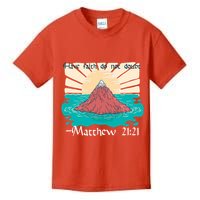 Have Faith Do Not Doubt Matthew 21:21 Kids T-Shirt