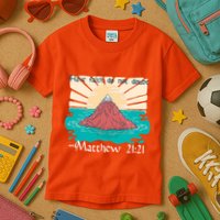 Have Faith Do Not Doubt Matthew 21:21 Kids T-Shirt