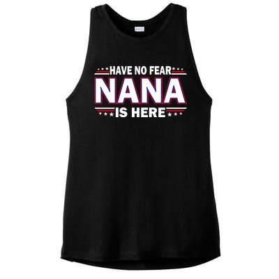 Have No Fear Nana Is Here Ladies PosiCharge Tri-Blend Wicking Tank