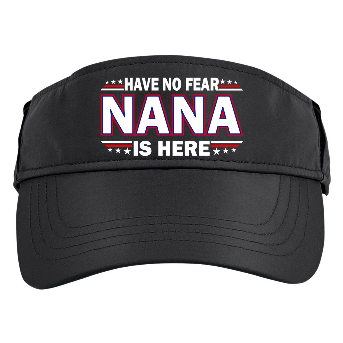 Have No Fear Nana Is Here Adult Drive Performance Visor