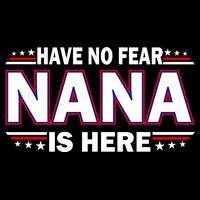 Have No Fear Nana Is Here Cropped Pullover Crew