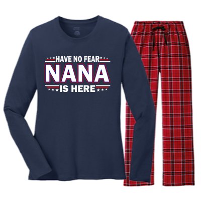 Have No Fear Nana Is Here Women's Long Sleeve Flannel Pajama Set 