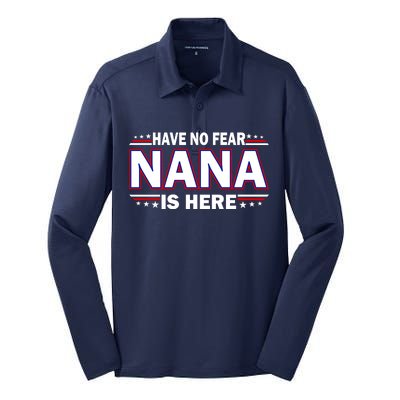 Have No Fear Nana Is Here Silk Touch Performance Long Sleeve Polo