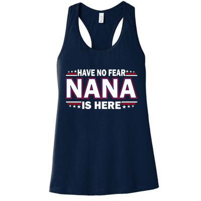 Have No Fear Nana Is Here Womens Tank Top