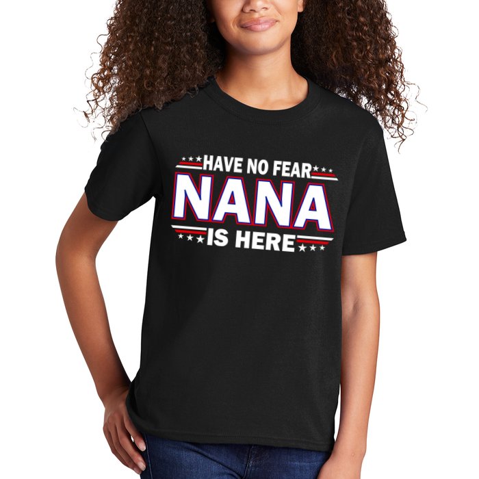 Have No Fear Nana Is Here Kids T-Shirt