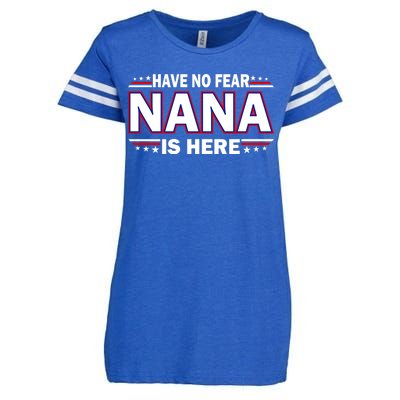 Have No Fear Nana Is Here Enza Ladies Jersey Football T-Shirt