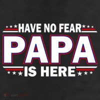 Have No Fear Papa Is Here Cool Comfort Performance Bucket Hat