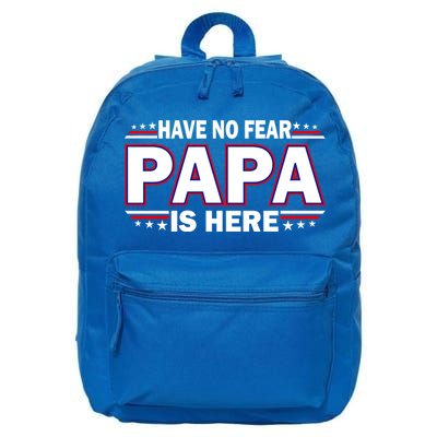 Have No Fear Papa Is Here 16 in Basic Backpack