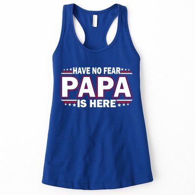 Have No Fear Papa Is Here Womens Tank Top