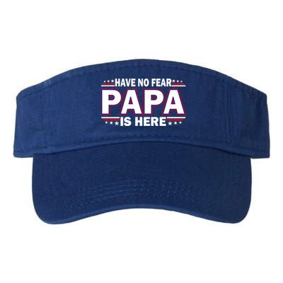 Have No Fear Papa Is Here Visor