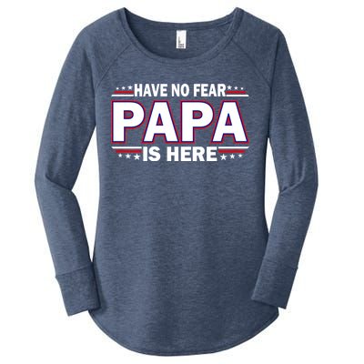 Have No Fear Papa Is Here Women's Perfect Tri Tunic Long Sleeve Shirt