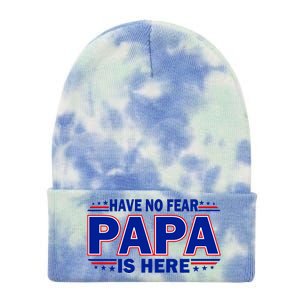 Have No Fear Papa Is Here Tie Dye 12in Knit Beanie