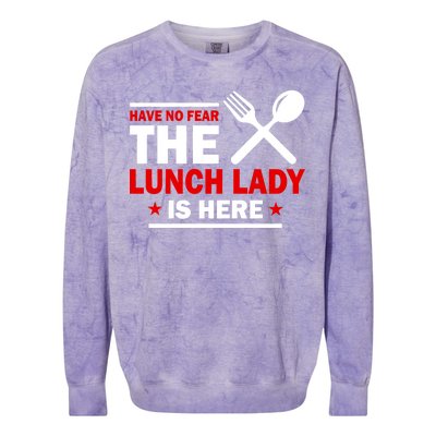 Have No Fear The Lunch Lady Is Here Colorblast Crewneck Sweatshirt