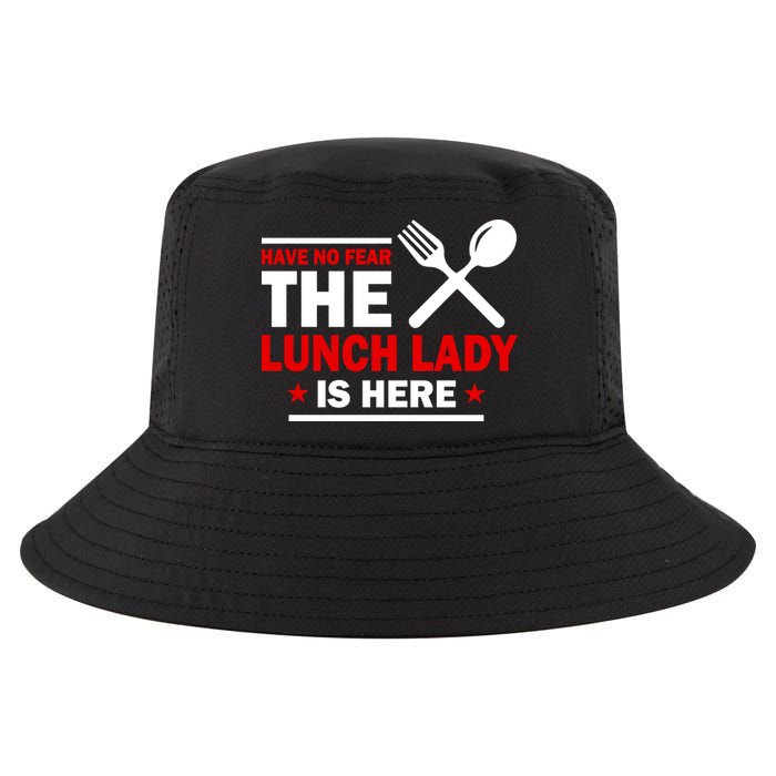Have No Fear The Lunch Lady Is Here Cool Comfort Performance Bucket Hat