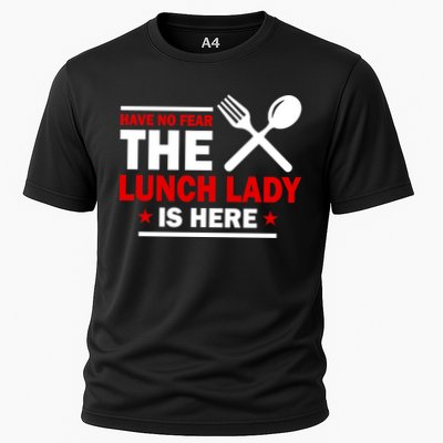 Have No Fear The Lunch Lady Is Here Performance Shirt