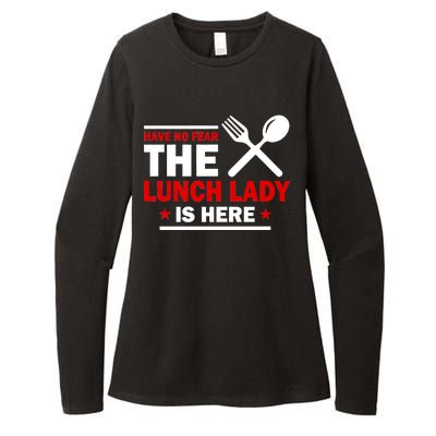 Have No Fear The Lunch Lady Is Here Womens CVC Long Sleeve Shirt