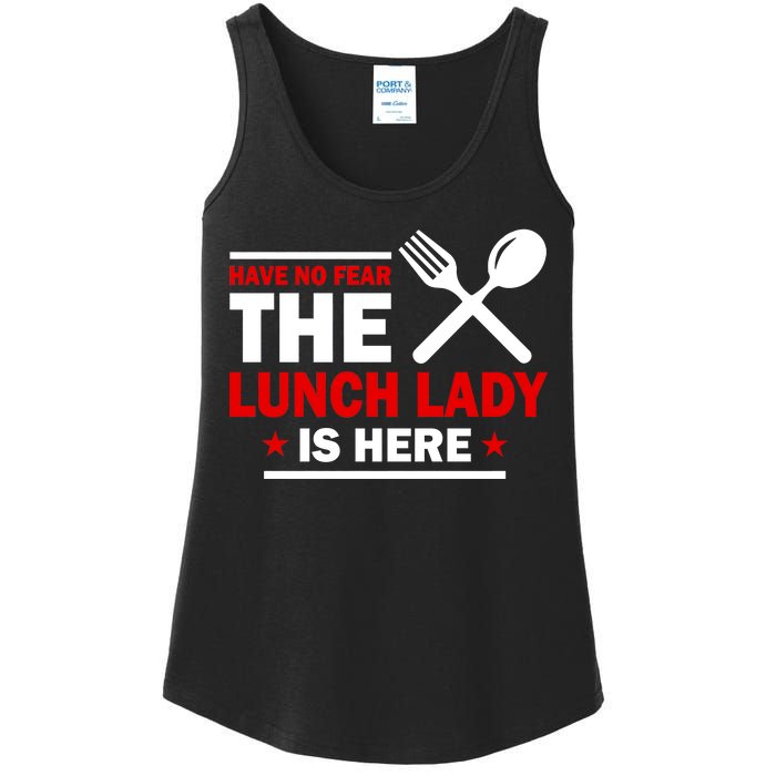 Have No Fear The Lunch Lady Is Here Ladies Essential Tank