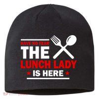 Have No Fear The Lunch Lady Is Here Sustainable Beanie