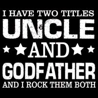 Have Two Titles Uncle And Godfather I Rock Them Both Cropped Pullover Crew