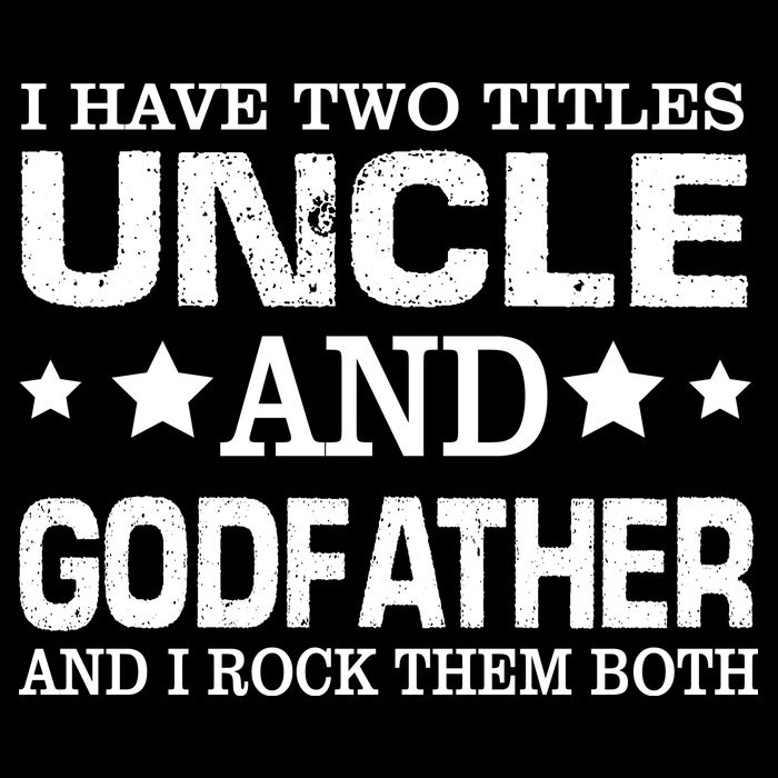 Have Two Titles Uncle And Godfather I Rock Them Both Cropped Pullover Crew