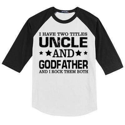 Have Two Titles Uncle And Godfather I Rock Them Both Kids Colorblock Raglan Jersey