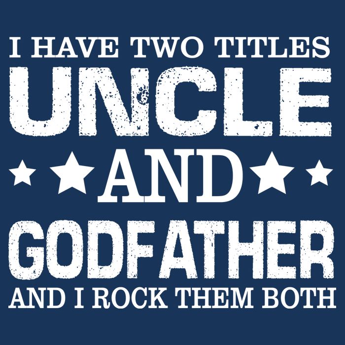 Have Two Titles Uncle And Godfather I Rock Them Both Baby Bodysuit