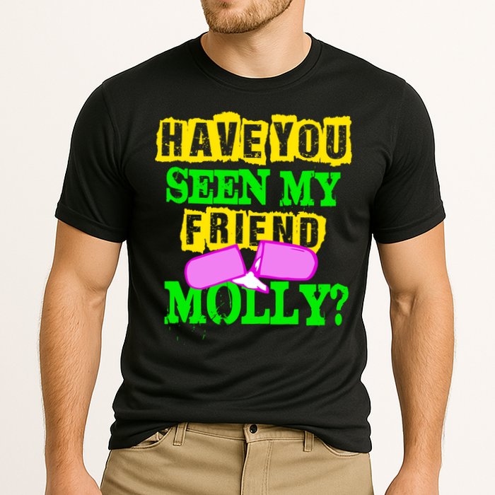 Have You Seen My Friend Molly Cooling Performance Crew T-Shirt