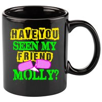 Have You Seen My Friend Molly 11oz C Handle Ceramic Mug