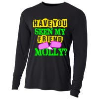 Have You Seen My Friend Molly Cooling Performance Long Sleeve Crew