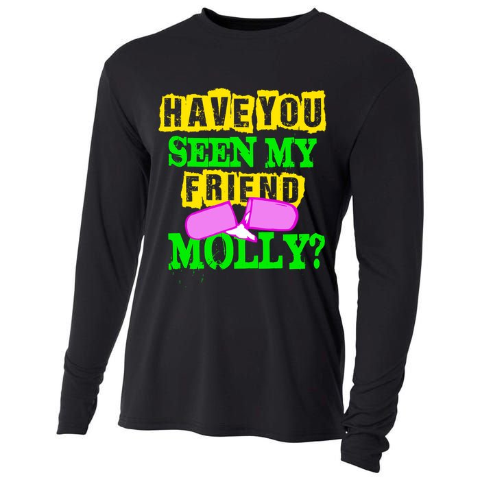 Have You Seen My Friend Molly Cooling Performance Long Sleeve Crew