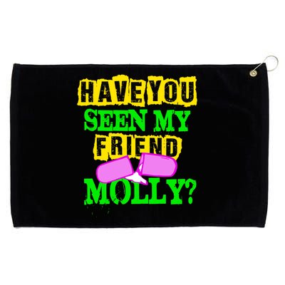 Have You Seen My Friend Molly Grommeted Golf Towel